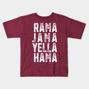 RAMA JAMA YELLA HAMA Kids T-Shirt